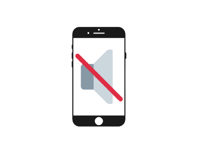 put your phone on silent mode & Maintain silence all the time